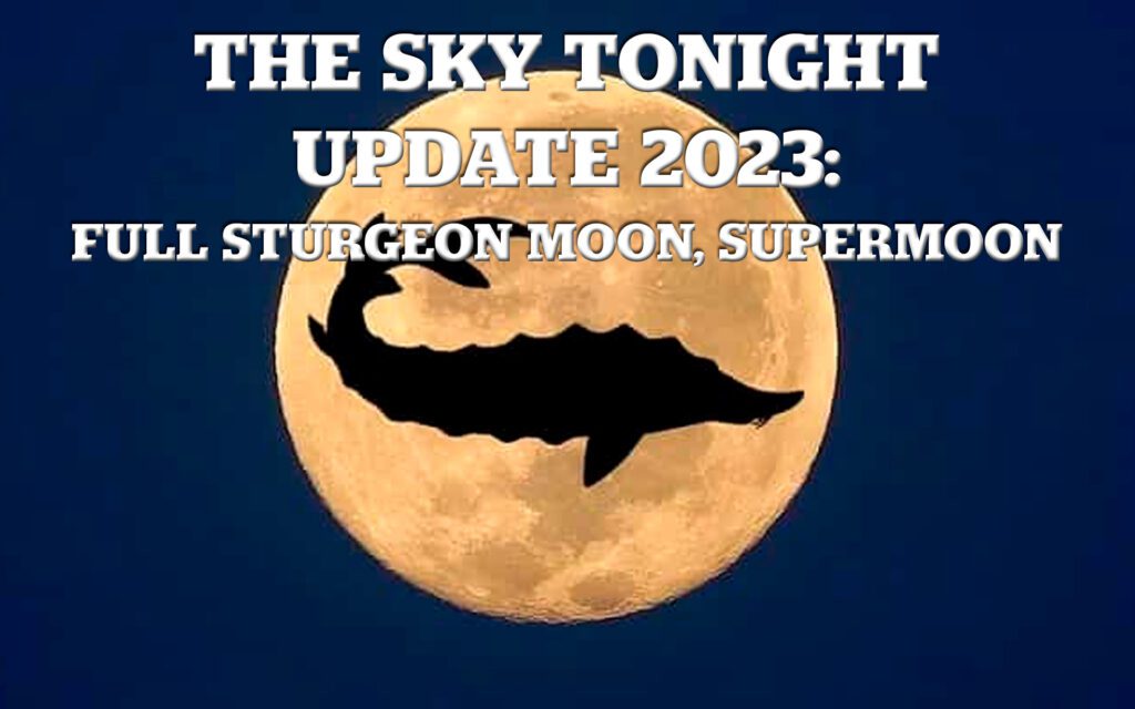 Full Sturgeon Moon Supermoon