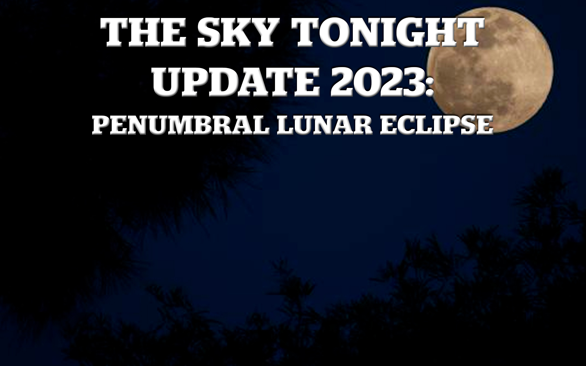 Penumbral Lunar Eclipse