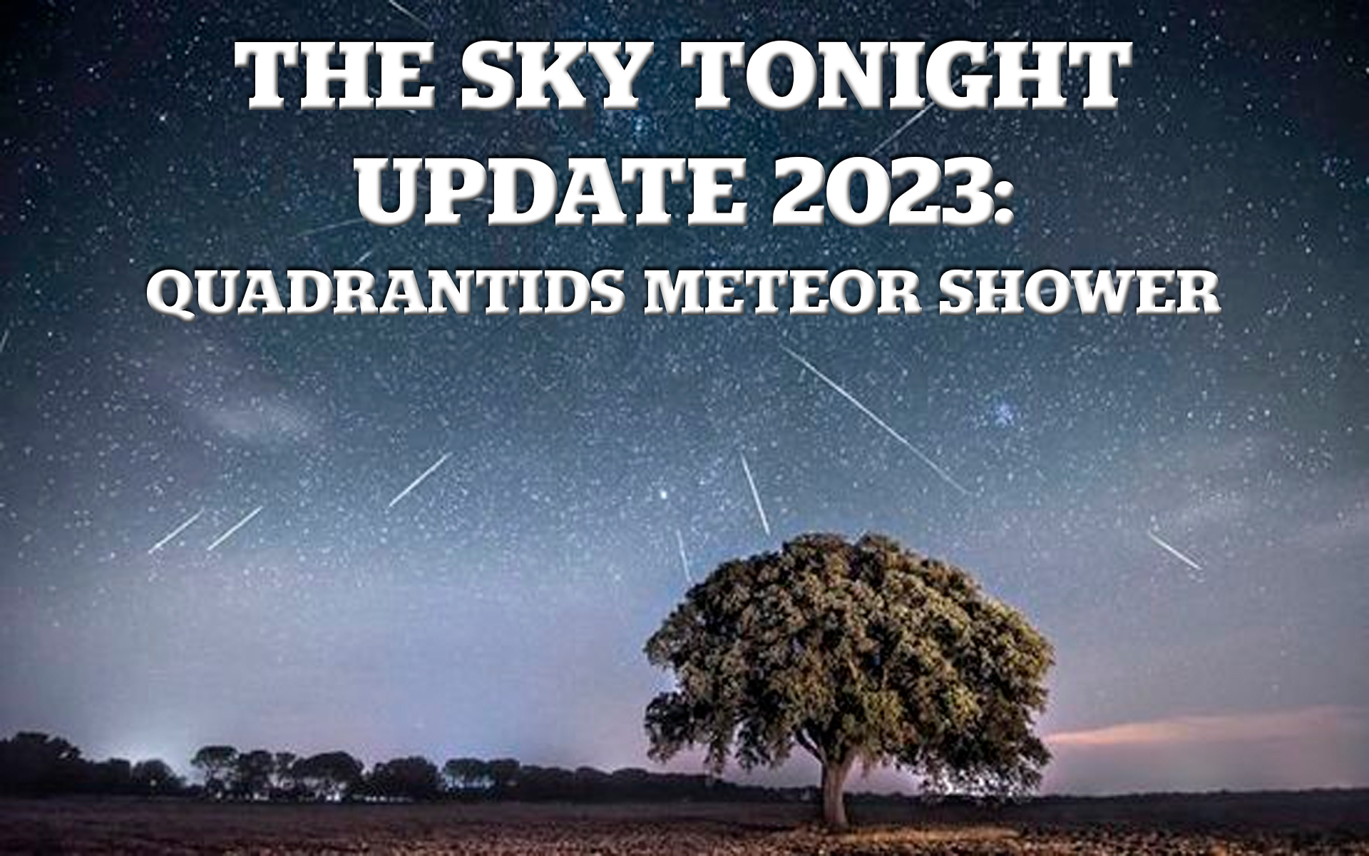 Quadrantids Meteor Shower